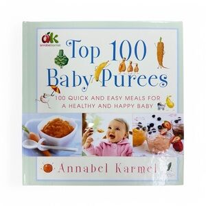 Top 100 Baby Purees Annabel Karmel Hardcover Cookbook